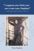 Cover: I suppose you think you are a man now, Hopkins! - Halsgrove