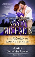 Cover: A Most Unsuitable Groom (The Beckets of Romney Marsh, #4) - Kasey Michaels