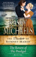 Cover: The Return of The Prodigal (The Beckets of Romney Marsh, #6) - Kasey Michaels