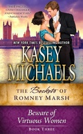 Cover: Beware of Virtuous Women (The Beckets of Romney Marsh, #3) - Kasey Michaels