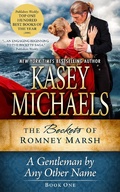 Cover: A Gentleman By Any Other Name (The Beckets of Romney Marsh, #1) - Kasey Michaels