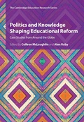 Cover: Politics and Knowledge Shaping Educational Reform - Cambridge University Press