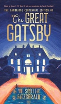 Cover: The Cambridge Centennial Edition of The Great Gatsby - Cambridge University Press