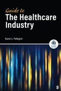 Cover: Guide to the Healthcare Industry - SAGE Publications Inc