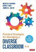 Cover: Practical Strategies for Managing a Diverse Classroom, K-6 - Corwin Press Inc