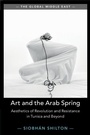 Cover: Art and the Arab Spring - Cambridge University Press