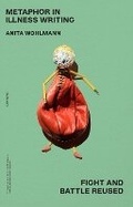 Cover: Metaphor in Illness Writing - Edinburgh University Press
