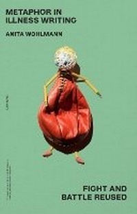 Enlarge image Cover: Metaphor in Illness Writing - Edinburgh University Press