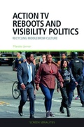 Cover: Action TV Reboots and Visibility Politics - Edinburgh University Press