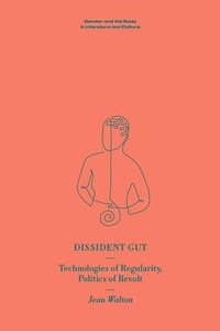 Enlarge image Cover: Dissident Gut - Edinburgh University Press