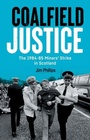 Bild: Coalfield Justice - Edinburgh University Press