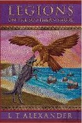 Cover: Legions on the Southern Shore - L T Alexander