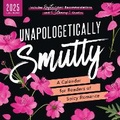 Cover: Unapologetically Smutty Wall Calendar - Sourcebooks, Inc