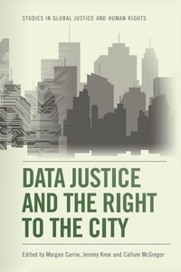 Enlarge image Cover: Data Justice and the Right to the City - Edinburgh University Press