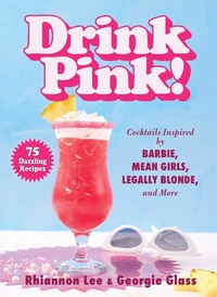 Abbildung von: Drink Pink! - Skyhorse Publishing