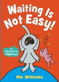 Cover: Waiting Is Not Easy! - Walker Books Ltd