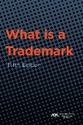 Cover: What is a Trademark, Fifth Edition - American Bar Association