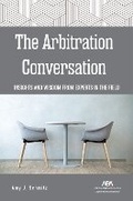 Abbildung von: The Arbitration Conversation - American Bar Association