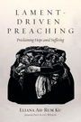 Cover: Lament-Driven Preaching - Pickwick Publications