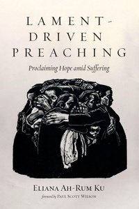 Enlarge image Cover: Lament-Driven Preaching - Pickwick Publications