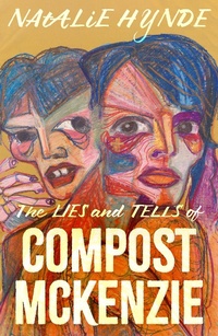 Abbildung von: The Lies and Tells of Compost Mckenzie - Troubador Publishing