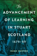Cover: Advancement of Learning in Stuart Scotland, 1679-89 - Boydell & Brewer Ltd
