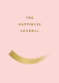Enlarge image Cover: The Happiness Journal - Vie