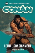 Cover: The Heroic Legends Series - Conan: Lethal Consignment - Titan Comics