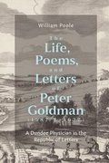 Cover: The Life, Poems, and Letters of Peter Goldman (1587/8-1627) - De Gruyter