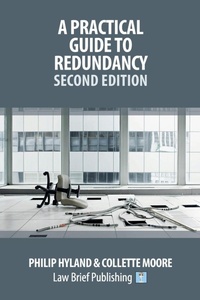 Abbildung von: A Practical Guide To Redundancy - Second Edition - Law Brief Publishing
