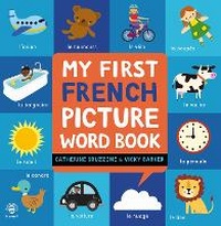 Abbildung von: My First French Picture Word Book - b small publishing limited