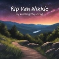 Cover: Rip Van Winkle - Quiet Time Now
