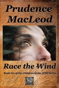 Cover: Race the Wind (Children of the Wild, #6) - Prudence MacLeod