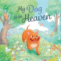 Abbildung von: My Dog is in Heaven - Little Steps Publishing