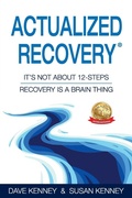 Cover: Actualized Recovery(R) - Dave & Susan Kenney