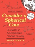 Cover: Consider a Spherical Cow, 2nd edition - University Science Books,U.S.