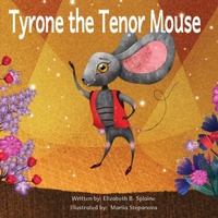 Enlarge image Cover: Tyrone the Tenor Mouse - Vellie Tales
