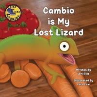Enlarge image Cover: Cambio is My Lost Lizard - Lawley Enterprises LLC