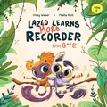Cover: Lazlo Learns More Recorder - Trunk Up Books