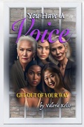 Cover: You Have a Voice, Get Out of Your Way - Jazzy Kitty Publications