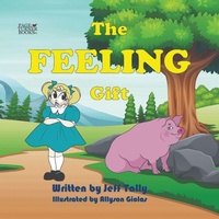 Enlarge image Cover: The Feeling Gift - Page Turner Books, Inc.