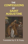 Cover: The Confessions of St. Augustine - Classic Wisdom Reprint