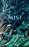 Cover: Mist - Matthew Walker