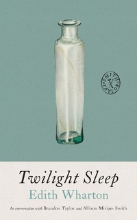 Enlarge image Cover: Twilight Sleep - Smith &Taylor Classics