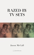 Cover: Razed by TV Sets - Distributed By Ingram Spark
