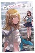Cover: My First Love's Kiss, Vol. 1 - Yen Press