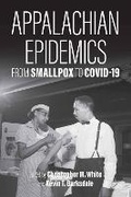 Cover: Appalachian Epidemics - The University Press of Kentucky