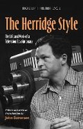 Cover: The Herridge Style - The University Press of Kentucky