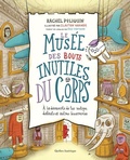 Cover: Le Musee Des Bouts Inutiles Du Corps - Quebec Amerique