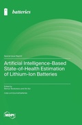 Cover: Artificial Intelligence-Based State-of-Health Estimation of Lithium-Ion Batteries - MDPI AG